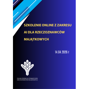 Szkolenie online z zakresu AI dla rzeczoznawców majątkowych w dniu 14.04.2026 r.