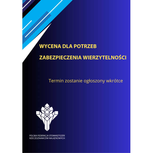 Szkolenie online: Wycena dla potrzeb zabezpieczenia wierzytelności
