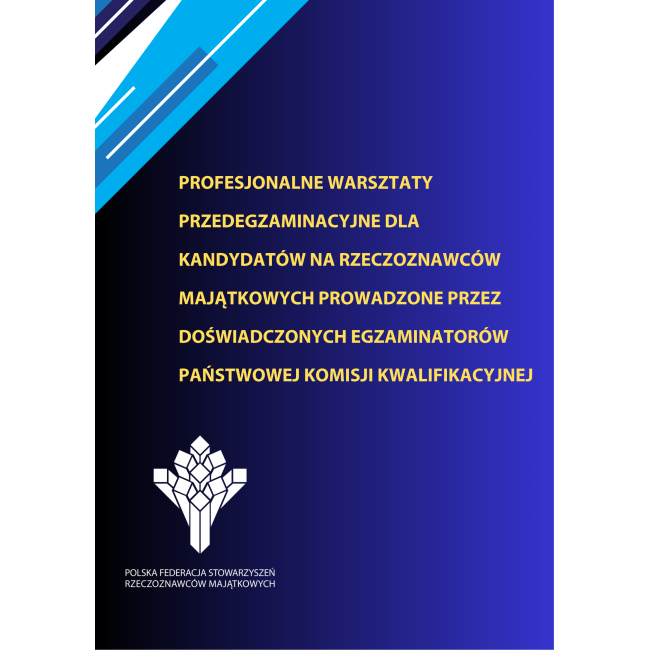 Profesjonalne warsztaty przedegzaminacyjne dla kandydatów na rzeczoznawców majątkowych 02-03.09.2026 r.