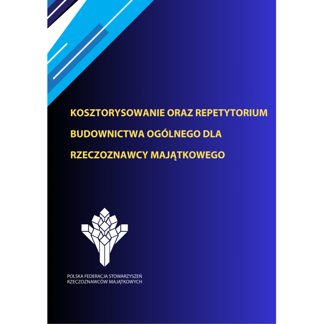 Szkolenie online: Kosztorysowanie oraz repetytorium budownictwa ogólnego dla rzeczoznawcy majątkowego 21-22.10.2026 r.