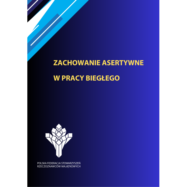 Zachowanie asertywne w pracy biegłego 23.11.2026 r.