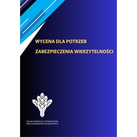 Szkolenie online: Wycena dla potrzeb zabezpieczenia wierzytelności I sesja: 19-20.11.2026 r., II sesja:26-27.11.2026 r.