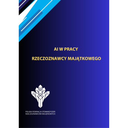 AI w pracy rzeczoznawcy majątkowego 20.10.2026 r.